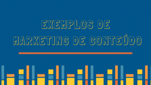 marketing de conteudos exemplos