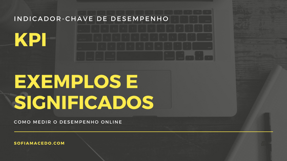 KPI - Exemplos e significados