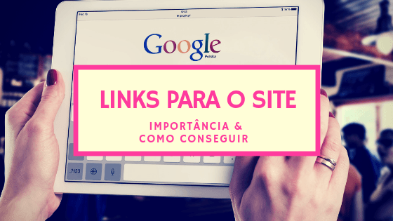 Conseguir links para o site