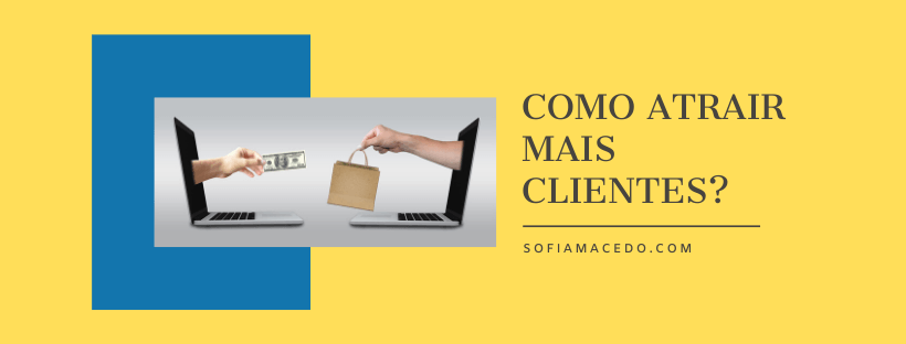 Como atrair mais clientes?